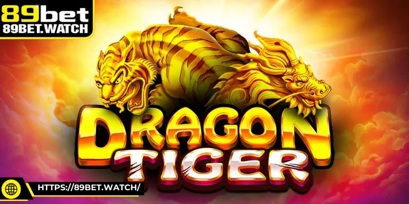 Hạn chế rủi ro, tối ưu lợi nhuận khi nắm bắt được cách chơi rồng hổ luôn thắng