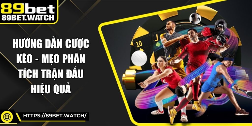 Hướng Dẫn Cược Kèo