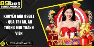Khuyến Mãi 89BET