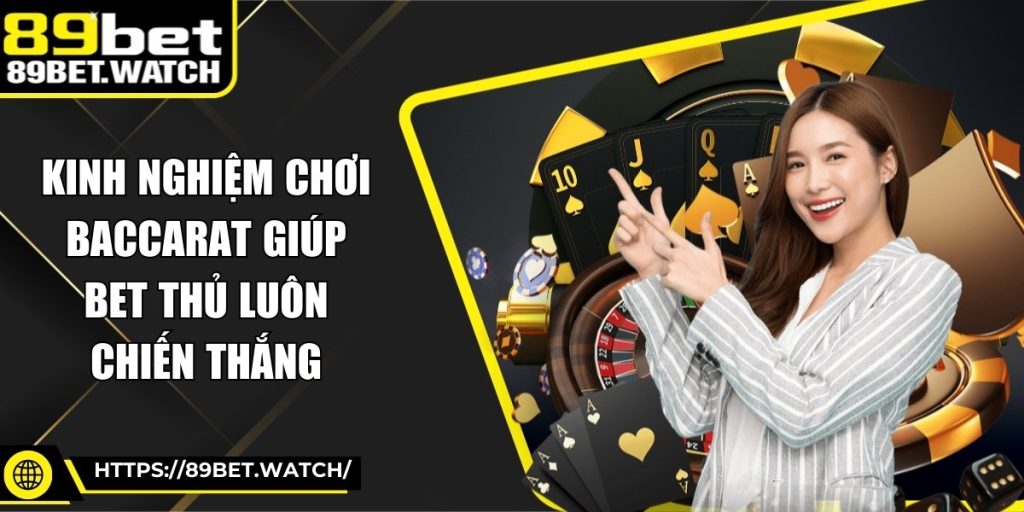 Kinh nghiệm chơi baccarat