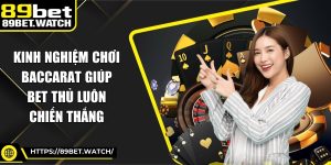 Kinh nghiệm chơi baccarat