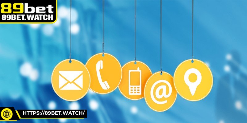 Liên hệ 89BET qua các kênh chính thức được cung cấp