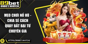 Mẹo Chơi Nổ Hũ